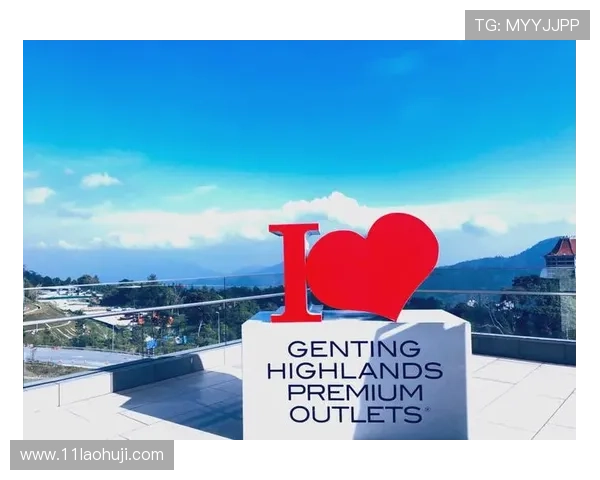 云顶赌场周边景点推荐：玩乐与自然的完美结合